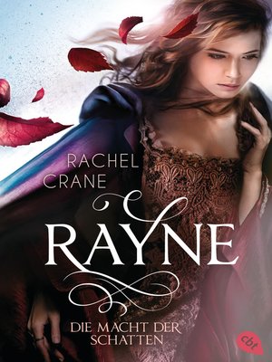 cover image of Rayne--Die Macht der Schatten